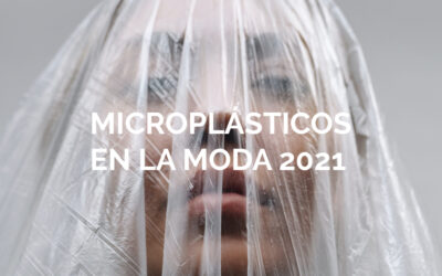 Microplásticos en la moda 2021